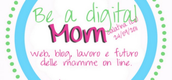 Be a digital… mom!
